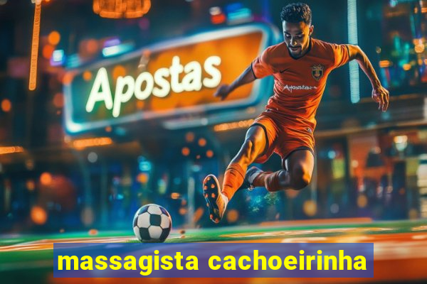 massagista cachoeirinha